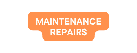 MAINTENANCE REPAIRS